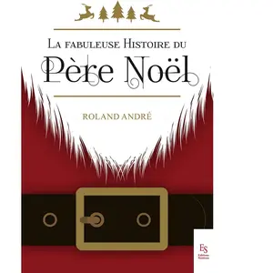 Nouvelles Editions Sutton La fabuleuse histoire du Père Noël pas cher