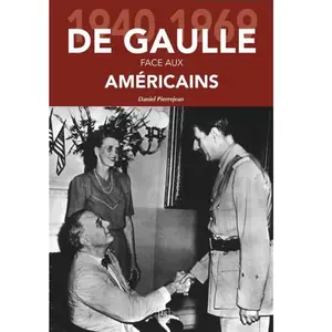 Nouvelles Editions Sutton De Gaulle face aux Américains pas cher
