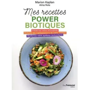Tredaniel La Maisnie Mes recettes powerbiotiques pas cher