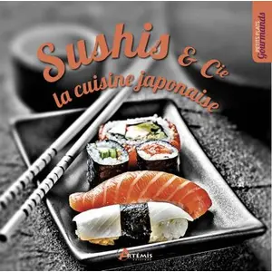Sushis & Cie la cuisine japonaise pas cher