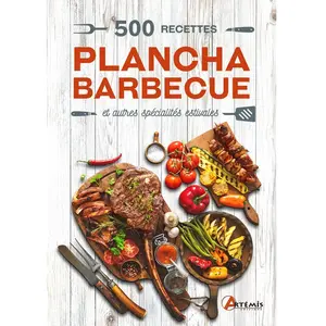 Artemis Eds 500 RECETTES, PLANCHA BARBECUE. SAVOUREZ L'ETE, Losange pas cher