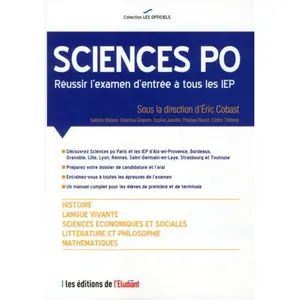 L'etudiant Pratique Sciences Po - RÃ©ussir L'examen D'entrÃ©e Ã Tous Les Iep pas cher