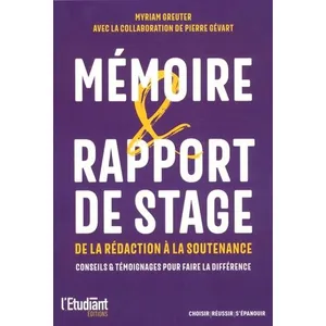 L'etudiant Pratique Réussir son mémoire et son rapport de stage pas cher