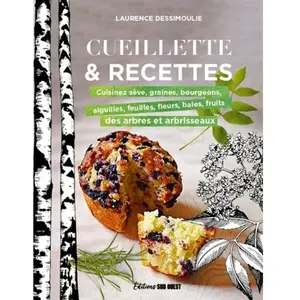 Sud Ouest editions Cueillette & Recettes pas cher