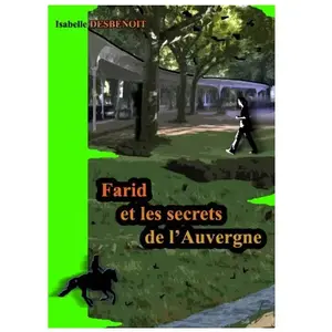 Farid Et Les Secrets De L'auvergne