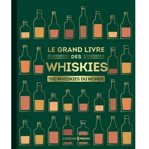 Dorling Kindersley Le grand livre des whiskies pas cher