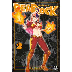 Pika Edition BD - Dead Rock - Tome 2 - Aventure - Science-fiction - Univers post-apocalyptique pas cher