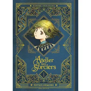 L'Atelier des Sorciers Tome 1 : Edition Grimoire pas cher