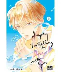 Pika Edition Anyway, I'm Falling In Love With You - Tome 2 pas cher