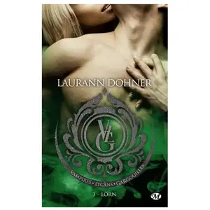 Milady Vampires, Lycans, Gargouilles - Tome 3 - Lorn