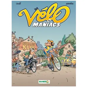 Bamboo Editions Les Vélomaniacs Tome 11 pas cher