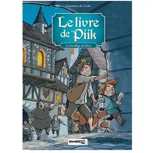 Le Livre De Piik - Tome 2 - Le Sortilège De Flore pas cher
