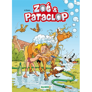 Bamboo Editions Zoé et Pataclop - tome 02 pas cher