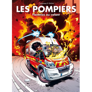 Bamboo Editions Les Pompiers Tome 11 - Flammes Au Volant pas cher