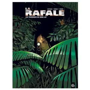 La Rafale Tome 2 - Les Traverses De Song-Lap