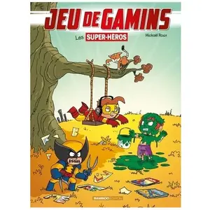 Bamboo Eds Jeu De Gamins Tome 5 - Les Supers Héros pas cher