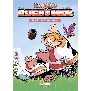 Bamboo Les Petits Rugbymen Tome 1 - Le Pic Du Grand Maul pas cher