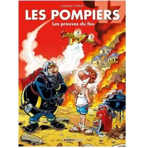 Bamboo Eds Les Pompiers Tome 17 - Les Preuves Du Feu pas cher