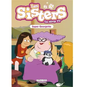 Bamboo Eds Les Sisters - La Série Tv Tome 37 - Super Georgette pas cher