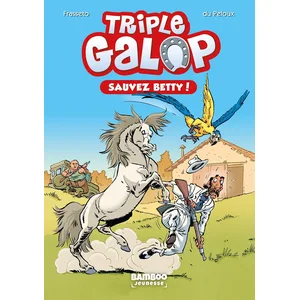 Comparateur de prix : Bamboo Jeunesse Triple Galop - Tome 5 - Sauvez Betty !