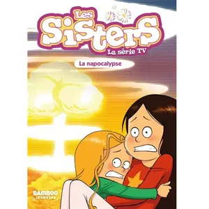 Comparateur de prix : Bamboo Eds Les Sisters - La Série Tv - Tome 67 - La Napocalypse