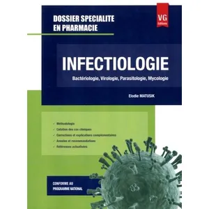 Grego Infectiologie - Bactériologie, Virologie, Parasitologie, Mycologie pas cher