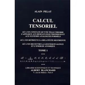 Blanchard Alain Calcul Tensoriel - Tome 1 pas cher