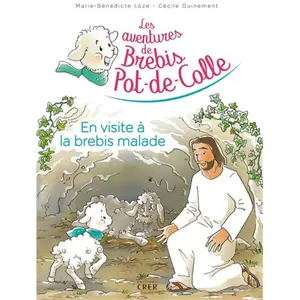 Crer Bayard Les Aventures De Brebis Pot-De-Colle Tome 4 - En Visite À La Brebis Malade pas cher