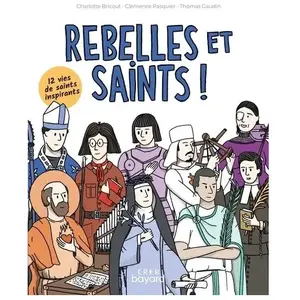 CRER Bayard Rebelles et saints pas cher
