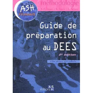 ASH GUIDE DE PREPARATION AU DEES. EDUCATEURSSPECIALISES pas cher