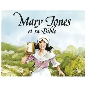 Mary Jones et sa Bible pas cher