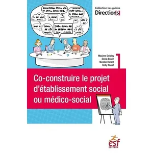 Esf Legislative Co-construire le projet d'établissement social ou médico-social pas cher
