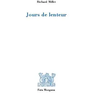 Jours De Lenteur