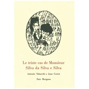 Le Triste Cas De Monsieur Silva Da Silva E Silva