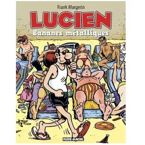 Lucien Tome 2 - Bananes Métalliques pas cher