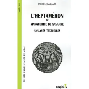 Comparateur de prix : Presses Universitaires Du Midi L'heptaméron De Marguerite De Navarre - Analyses Textuelles