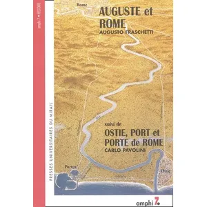 Presses Universitaires Du Midi Auguste et Rome suivi de ostie, port et porte de Rome pas cher