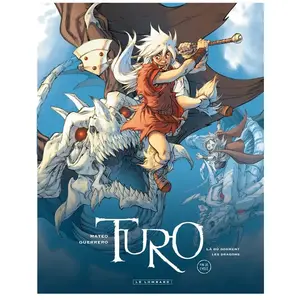 Turo Tome 4 - Là Où Dorment Les Dragons