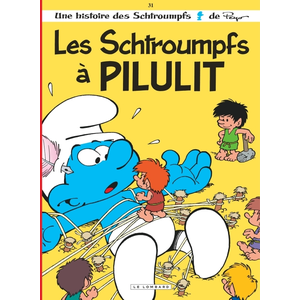 Les Schtroumpfs - Tome 31 - Les Schtroumpfs À Pilulit pas cher