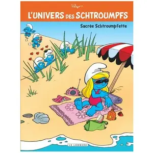 Les Editions du Lombard L'univers Des Schtroumpfs - Tome 3 - Sacrée Schtroumpfette ! pas cher