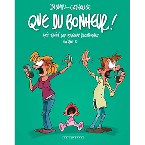 Que Du Bonheur ! - Petit Traité Des Familles Recomposées - Tome 2 pas cher