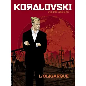 Koralovski Tome 1 - L'oligarque pas cher