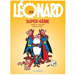 Les Editions du Lombard Léonard Tome 43 - Super Génie pas cher