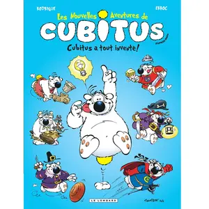 Les Nouvelles Aventures De Cubitus Tome 10 - Cubitus A Tout Inventé ! pas cher