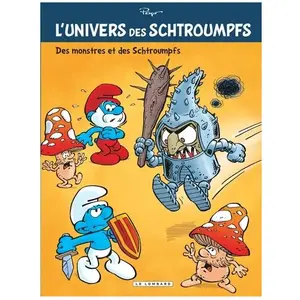 Les Editions du Lombard L'univers Des Schtroumpfs - Tome 4 - Des Monstres Et Des Schtroumpfs pas cher