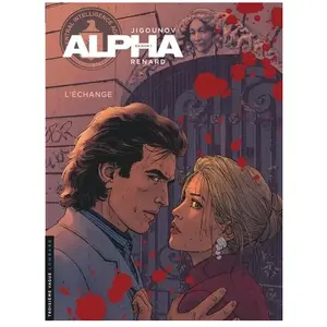 Les Editions du Lombard Alpha Tome 1 - L'échange pas cher