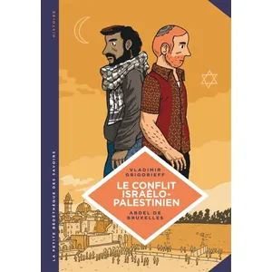 Le Lombard Eds Le Conflit Israélo-Palestinien - Deux Peuples Condamnés À Cohabiter pas cher