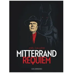 Les Editions du Lombard Mitterrand Requiem