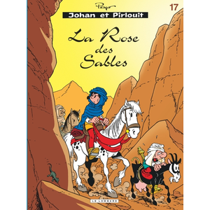 Le Lombard Eds Johan Et Pirlouit Tome 17 : La Rose Des Sables pas cher