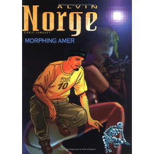 Le Lombard Eds Alvin Norge Tome 2 : Morphing Amer pas cher